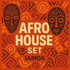 Afro House Set
