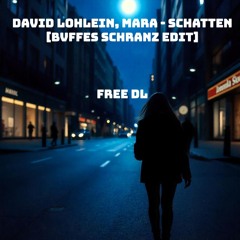 David Löhlein, Mara -Schatten [BVFFES Schranz Edit] FREE DL