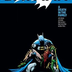 download EPUB 🗃️ Batman: A Death in the Family The Deluxe Edition by  Jim Starlin &