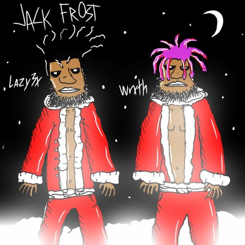 Lazy3x - JACK FROST (Feat. WRXTH)