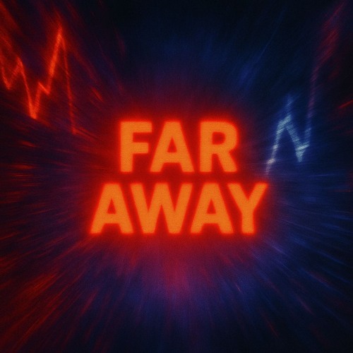 Far Away