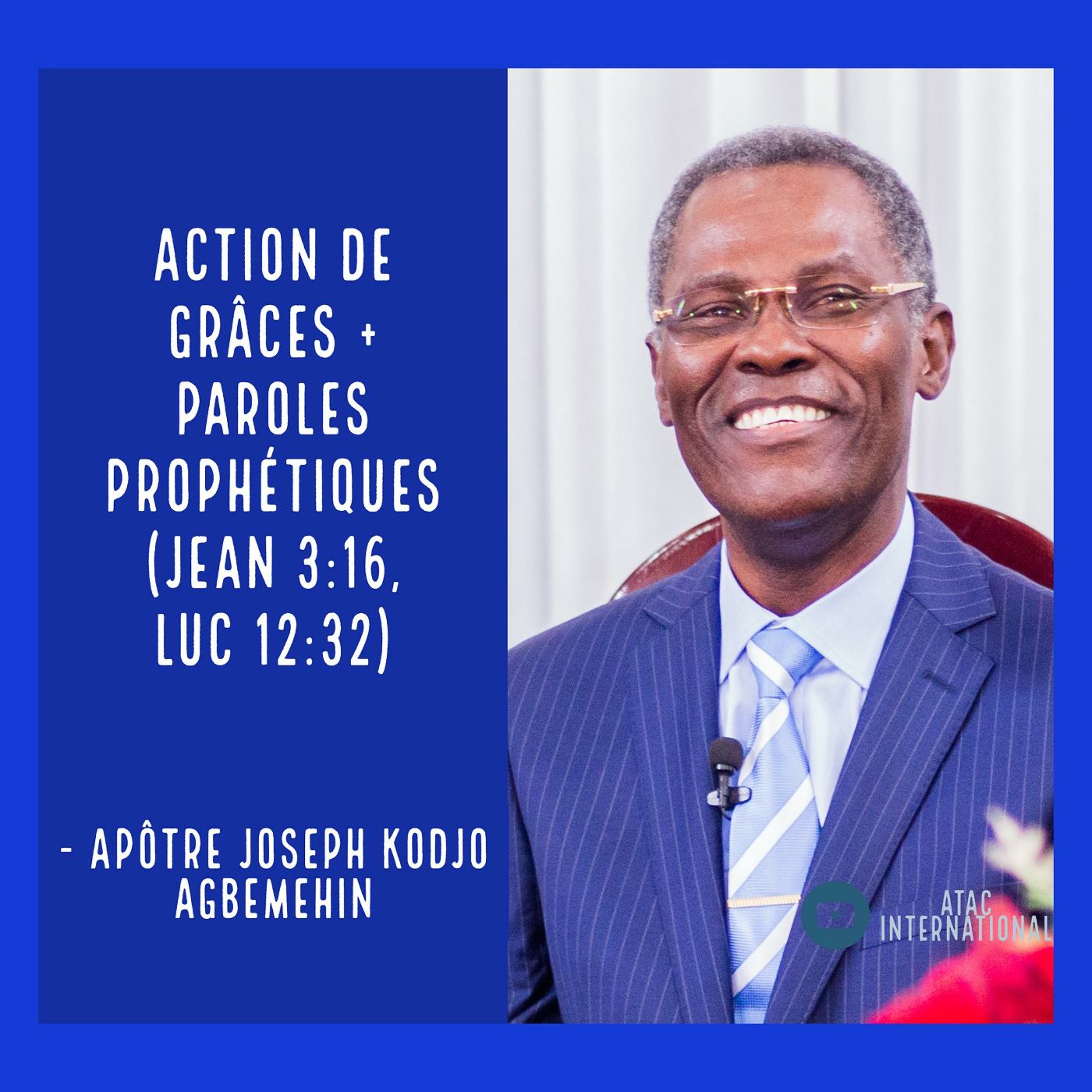 DPR157-1 Action de grâces + Paroles prophétiques - Apôtre Joseph K. Agbemehin episode artwork