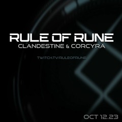 Melodic & Peak Time Techno // Clandestine & Corcyra / Rule of Rune // October 12th, 2023