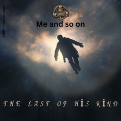 The last of his kind