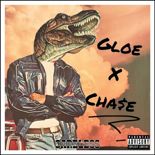 Gloe x CHASE - Careless