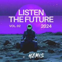 LISTEN THE FUTURE #2 by HEMIS