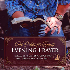 The Order for Evening Prayer, The Tuesday of the Second Sunday in Advent