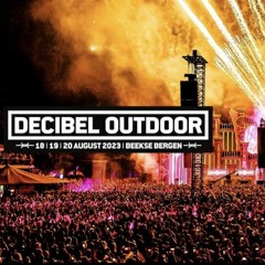 Decibel outdoor 2023 | Warm Up Mix by The Curze