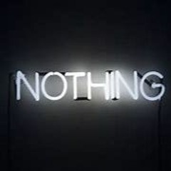 NOTHING