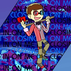 Duel ~ IT'S CLOSING IN ON ME