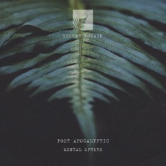 Post Apocalyptic - Mental Sphere I