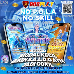 DAFTAR SITUS BOSPLAY {| AGEN SLOT PG SOFT JACK FROSTS WINTER TERGACOR TANPA POLA TANPA SKIL