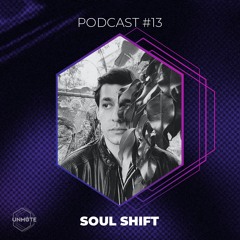 UNMUTE Podcast #13 - Soulshift