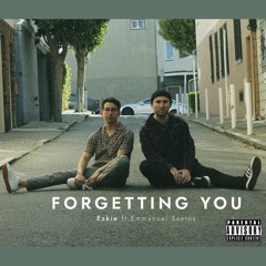 Forgetting You (feat. Emmanuel Santos)