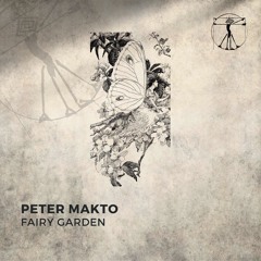 PREMIERE: Peter Makto - Fairy Garden (Original) [Zenebona Records]