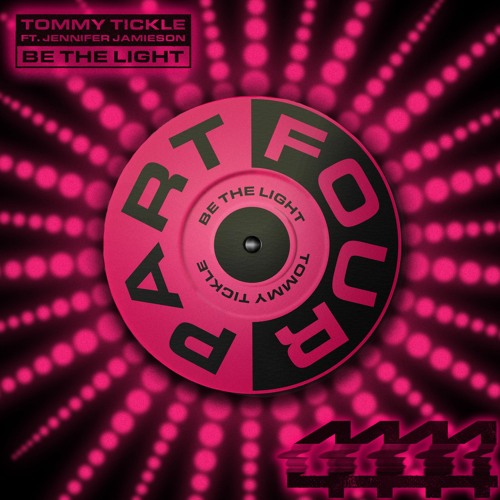 Tommy Tickle - Be The Light