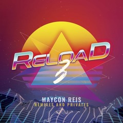 MAYCON REIS - RELOAD VOL 3