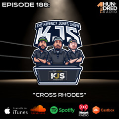 KJS | Episode 188 - "Cross Rhodes"
