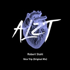 Robert Stahl - Nice Trip (Original Mix)