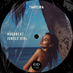 Hugobeat - Jungle Girl (Original Mix)