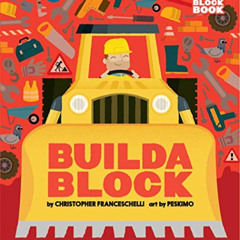 ACCESS EPUB 📭 Buildablock (An Abrams Block Book) by  Christopher Franceschelli &  Pe