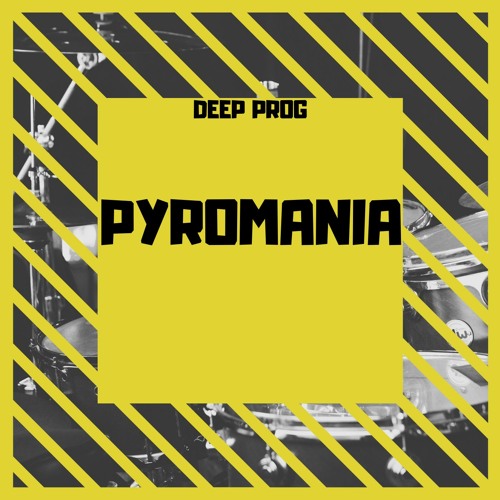 PYROMANIA(DEEP PROGRESSIVE) - HAMZA MALIK