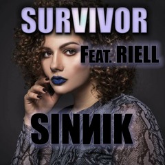 Survivor feat. RIELL (SINNIK Remix)