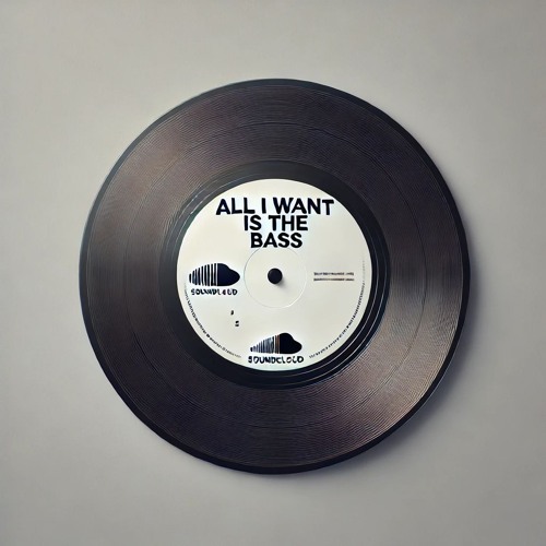 all i want is the bass - kolter