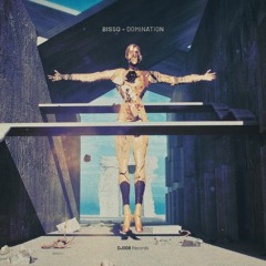 Bisso - Domination