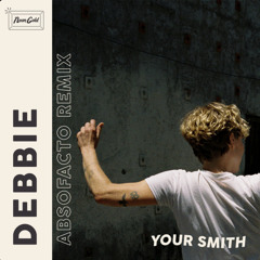 Debbie (Absofacto Remix)