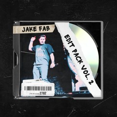 JAKE FAB EDIT PACK #2 [CONTINUOUS MIX] [FREE DL] | HYPEDDIT TOP 20