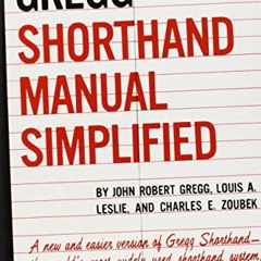 Get [EBOOK EPUB KINDLE PDF] The Gregg Shorthand Manual Simplified by  John Gregg,Louis Leslie,Charle