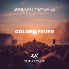Golden Fever (Unfall Drive) - Sunlight Memories