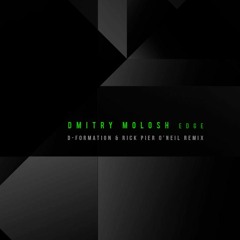 Dmitry Molosh - Edge - Dformation & Rick Pier O Neil Remix -  Preview