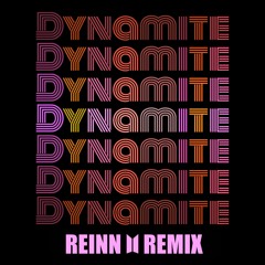 BTS - Dynamite (Reinn Remix)
