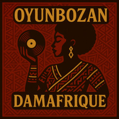 Mor ve Ötesi, Oyunbozan - Damafrique Afro House Remix