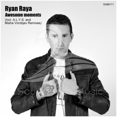 SWM171: Ryan Raya - Awesome Moments (Misha Vorobjev Remix) out 1.02 preview