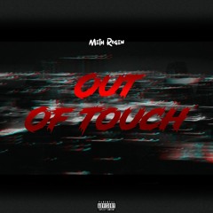 Out Of Touch (prod. @whodunit)