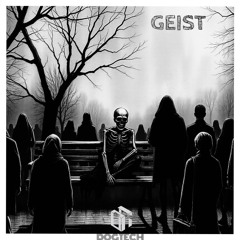 DogTech - Geist ( Original Mix )