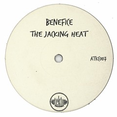 Benefice "The Jacking Heat" (Preview) (Taken from Tektones #7)(Out Now)