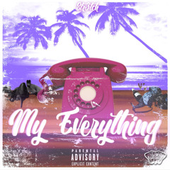 Str3tch -  My Everything (B-Lovee)