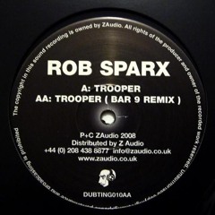 Rob Sparx - Trooper (Bar 9 Remix)