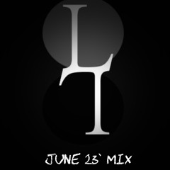 Late Landings - June 23' Mix
