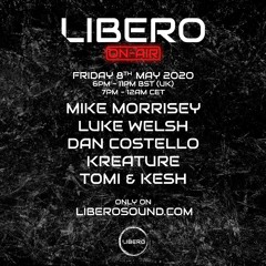 Libero On-Air - Vol.1 - Luke Welsh (8/5/20)