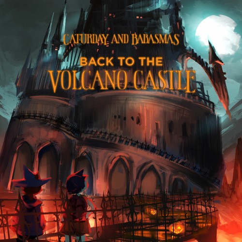 Back To The Volcano Castle [FREE HALLOWEEN MUSIC]