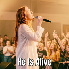 He Is Alive