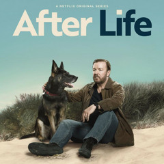 After Life - soundtrack seasons 1, 2 & 3