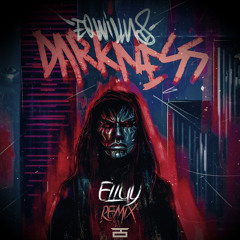 Darkness (Elluy Remix)