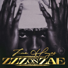 ZAE Hayes - Be With Me