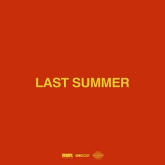 LAST SUMMER